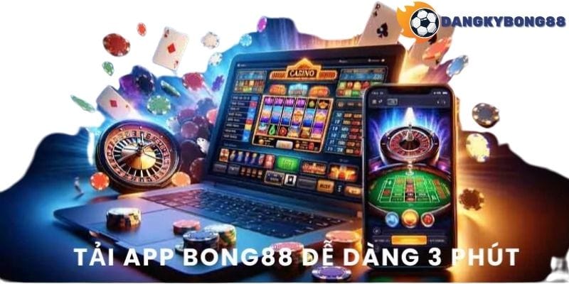 4 Lưu ý khi cài app Bong88 là gì