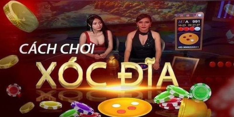 Cách chơi xóc đĩa